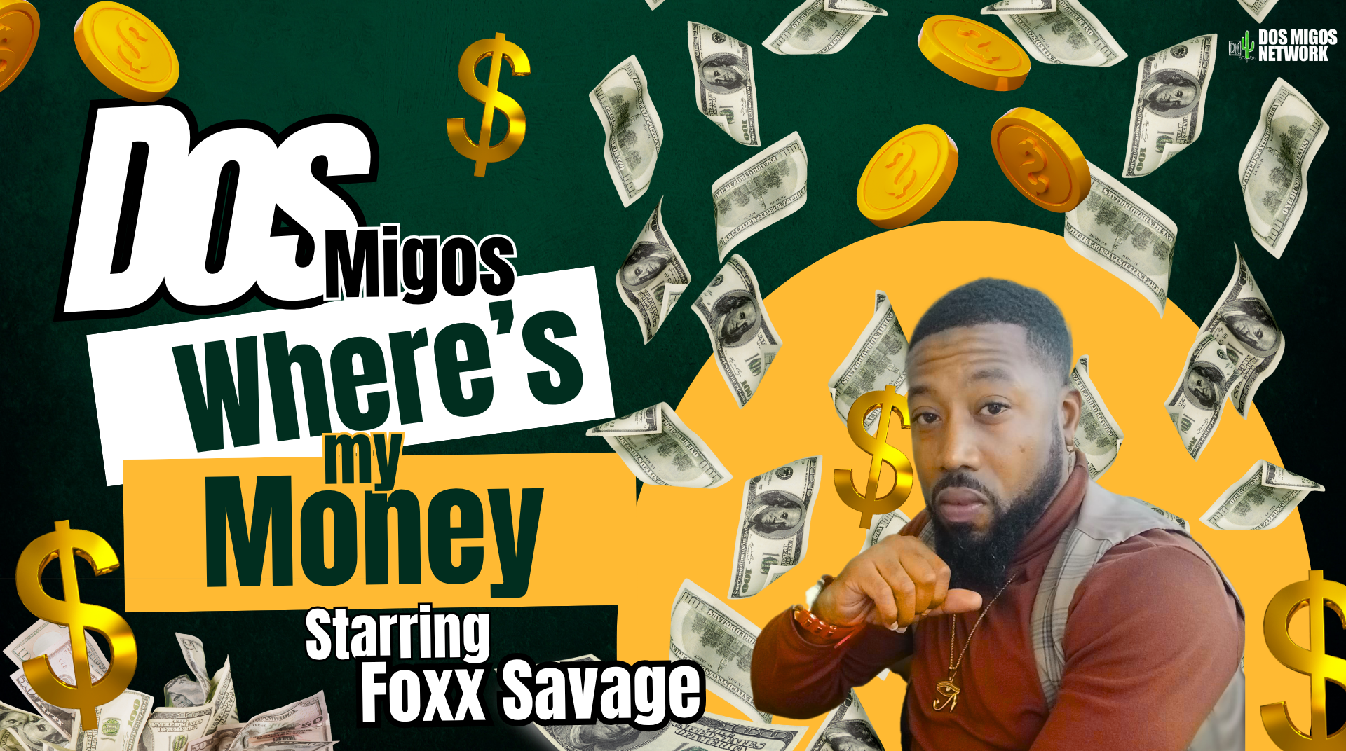 Dos Migos Where's My Money